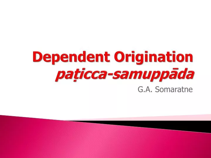 dependent origination pa icca samupp da