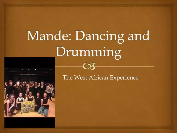 mande dancing and drumming