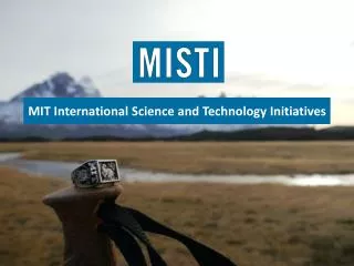 MIT International Science and Technology Initiatives