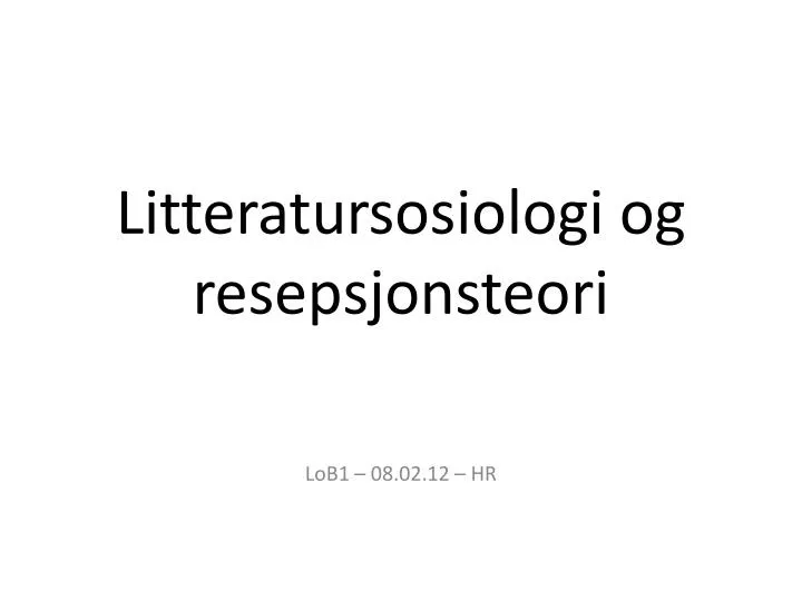 litteratursosiologi og resepsjonsteori