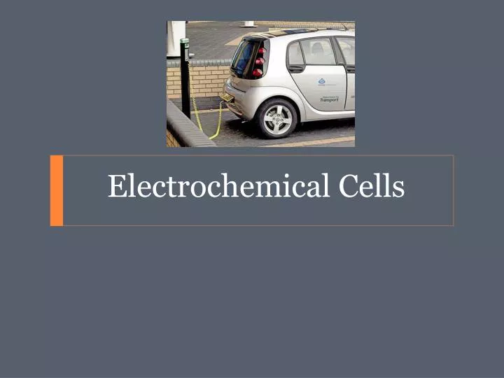 electrochemical cells