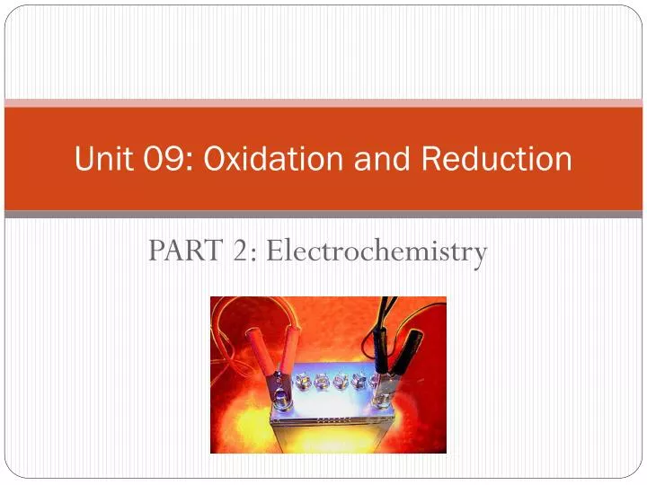 unit 09 oxidation and reduction