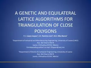 A GENETIC AND EQUILATERAL LATTICE ALGORITHMS FOR TRIANGULATION OF CLOSE POLYGONS