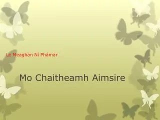 mo chaitheamh aimsire