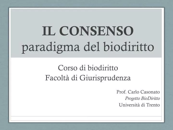 il consenso paradigma del biodiritto