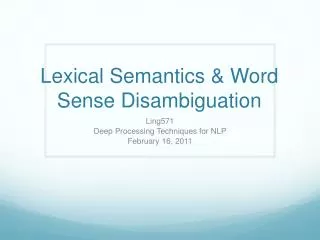 Lexical Semantics &amp; Word Sense Disambiguation
