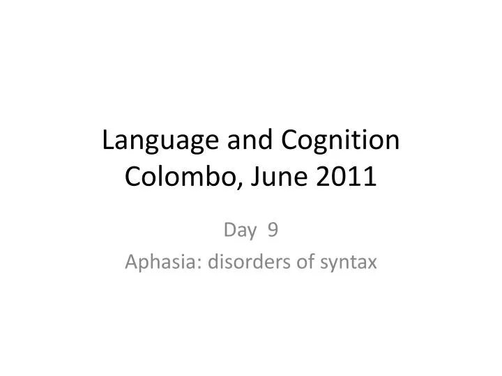 language and cognition colombo june 2011