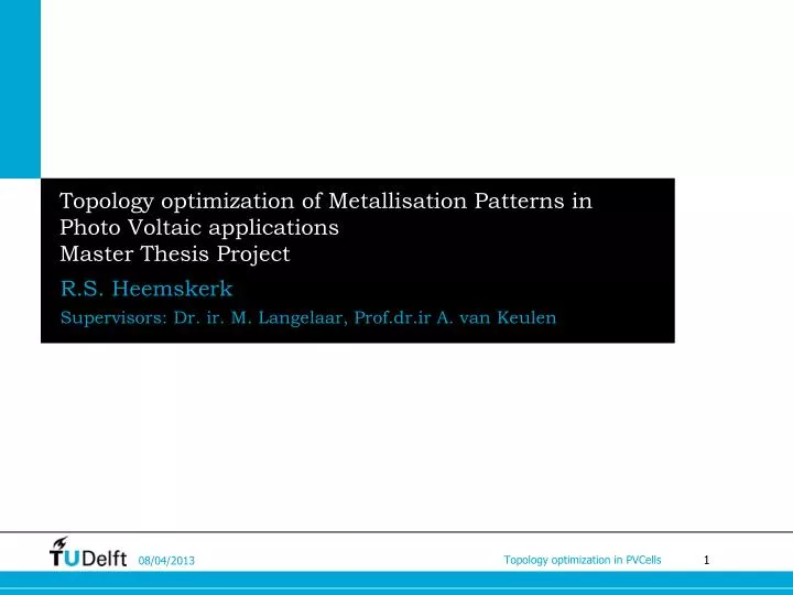 topology optimization of metallisation patterns in photo voltaic applications master thesis project