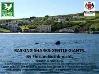 BASKING SHARKS:GENTLE GIANTS. By Florian Guthknecht . Narration by Ariane Barua