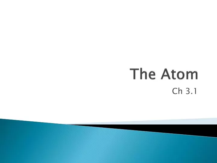 the atom