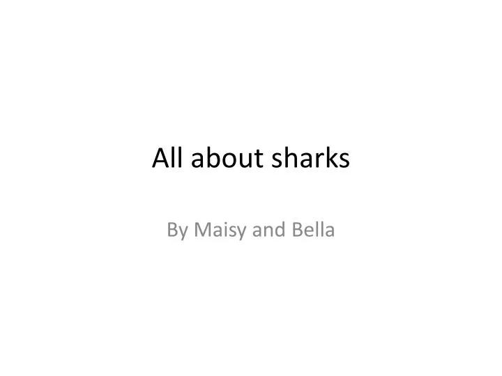 all about sharks
