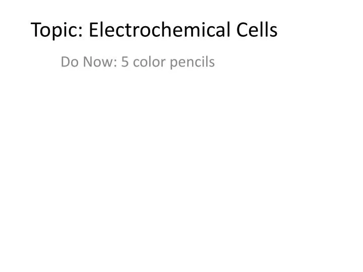 topic electrochemical cells