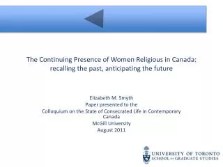 The Continuing Presence of Women Religious in Canada: recalling the past, anticipating the future