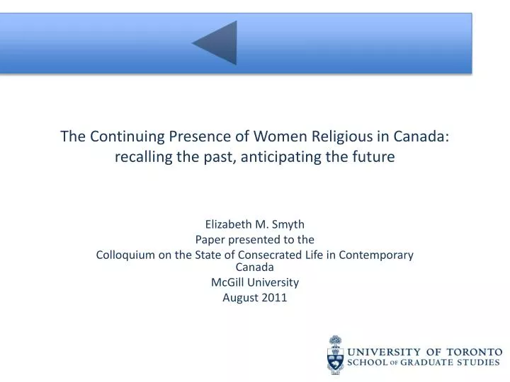 the continuing presence of women religious in canada recalling the past anticipating the future