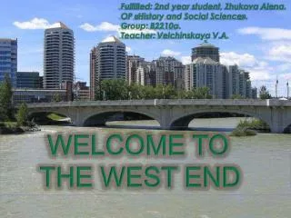 WELCOME TO THE WEST END