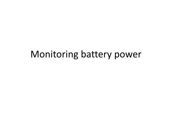 monitoring battery power