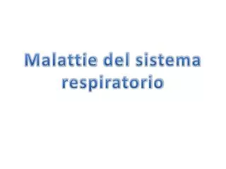 malattie del sistema respiratorio