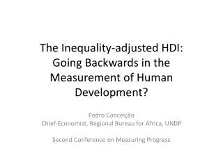 The Inequality-adjusted HDI: Going Backwards in the Measurement of Human Development?