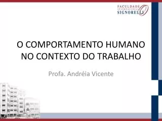 o comportamento humano no contexto do trabalho