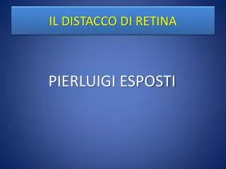 il distacco di retina