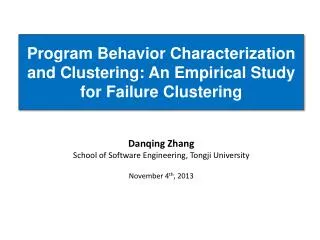Program Behavior Characterization and Clustering: An Empirical Study for Failure Clustering