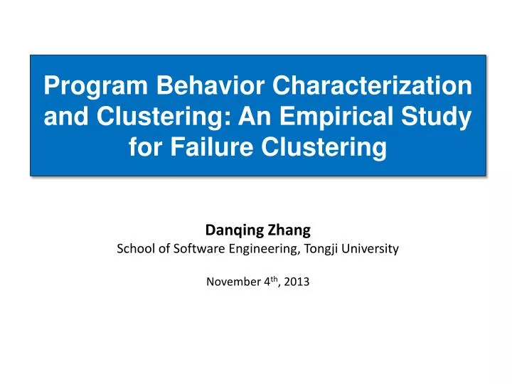 program behavior characterization and clustering an empirical study for failure clustering