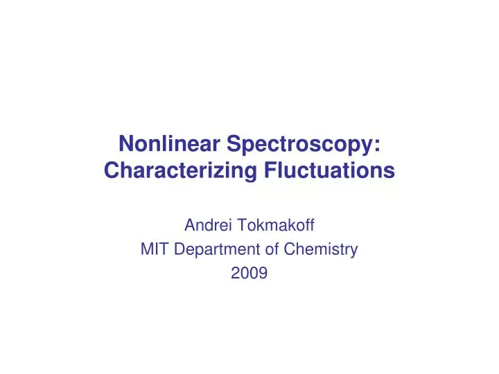 nonlinear spectroscopy characterizing fluctuations