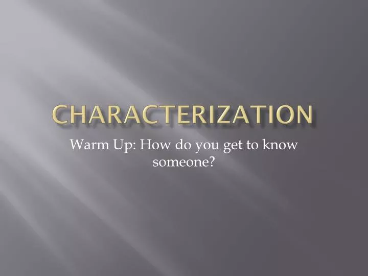 characterization