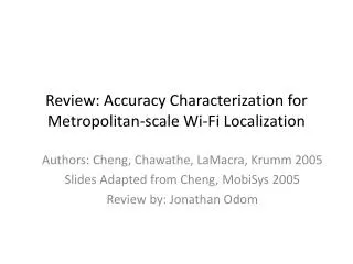 Review: Accuracy Characterization for Metropolitan-scale Wi-Fi Localization