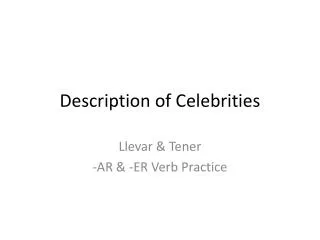 description of celebrities