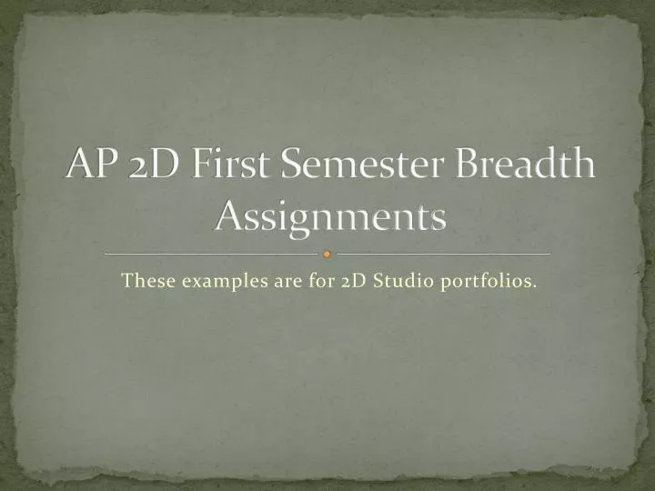 ap 2d first semester breadth assignments
