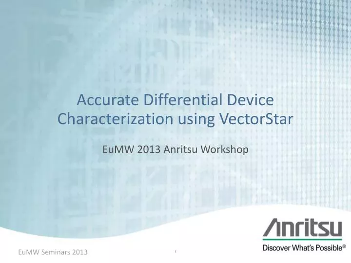 accurate differential device characterization using vectorstar