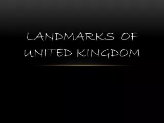 Landmarks of united kingdom