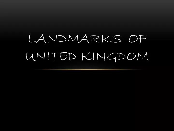 landmarks of united kingdom