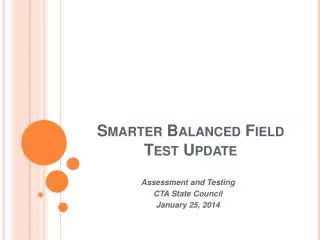 Smarter Balanced Field Test Update