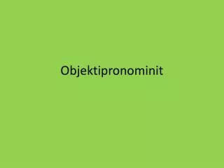 objektipronominit