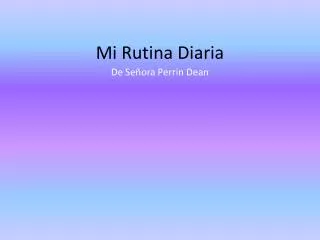 mi rutina diaria