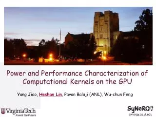 Power and Performance Characterization of Computational Kernels on the GPU