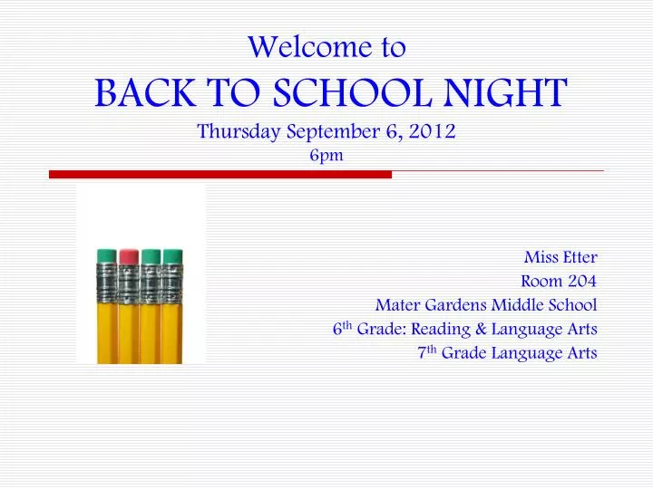 welcome to back to school night thursday september 6 2012 6pm