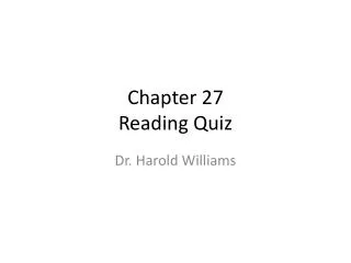 Chapter 27 Reading Quiz