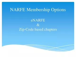 NARFE Membership Options eNARFE &amp; Zip-Code based chapters