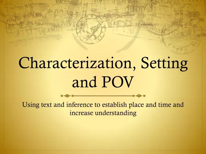 characterization setting and pov
