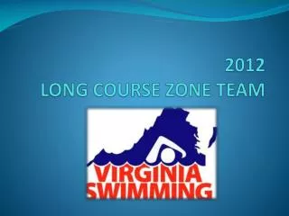 2012 LONG COURSE ZONE TEAM
