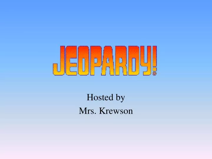 hosted by mrs krewson