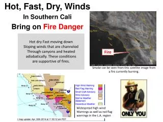 Hot, Fast, Dry, Winds In Southern Cali Bring on Fire D anger