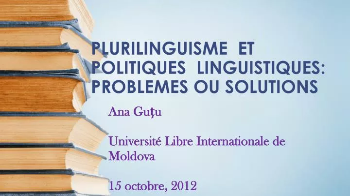 plurilinguisme et politiques linguistiques problemes ou solutions