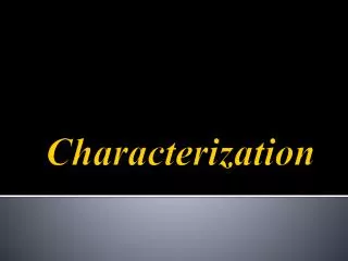 Characterization