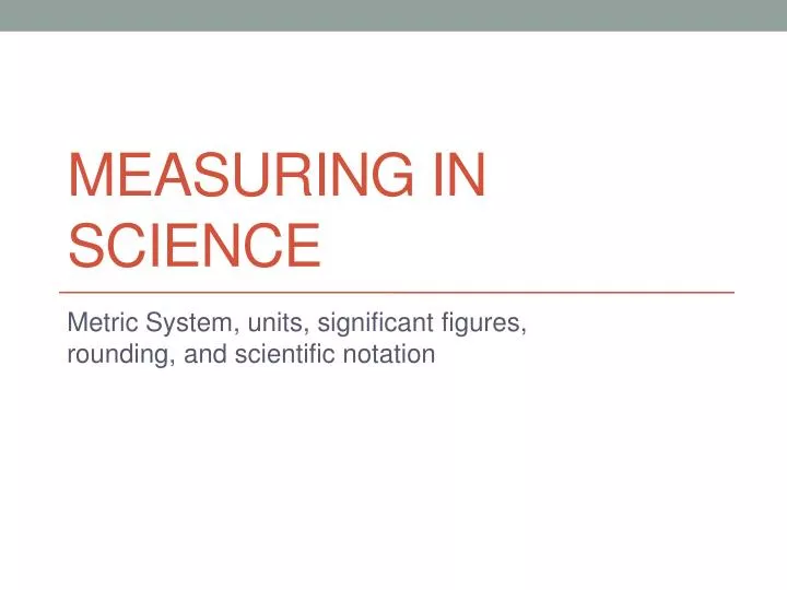 measuring in science