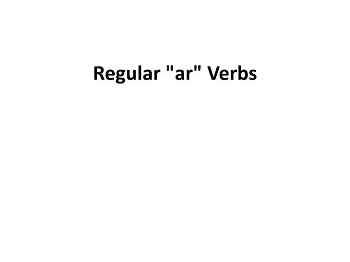 regular ar verbs