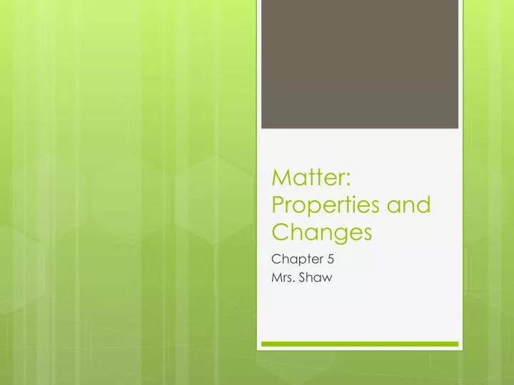 matter properties and changes